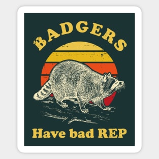 Badgers have bad reputation Sticker